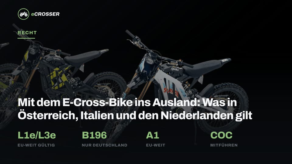 Mit dem E-Cross-Bike ins Ausland: Was in Österreich, Italien und den Niederlanden gilt